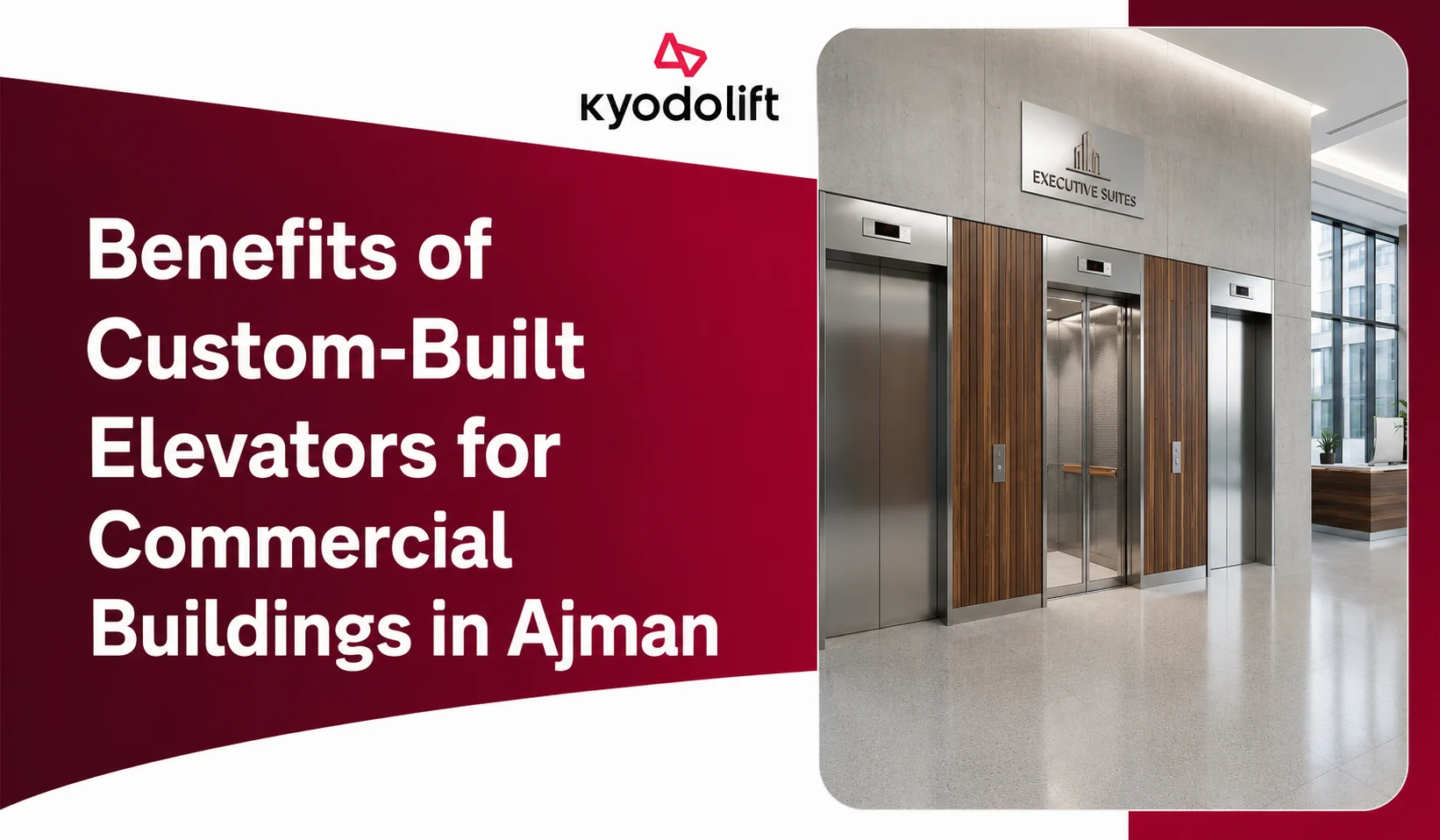 Benefits of Custom-Built Elevators for Commercial Buildings in Ajman